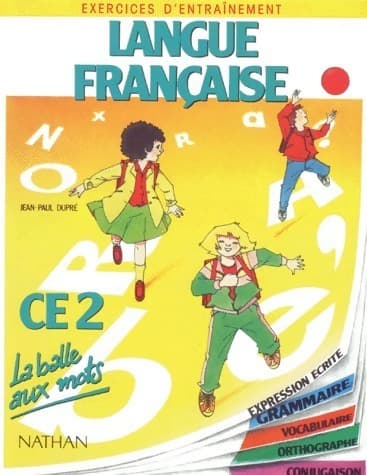 Langue française CE2. Exercices d'entraînement - Jean-Paul Dupré