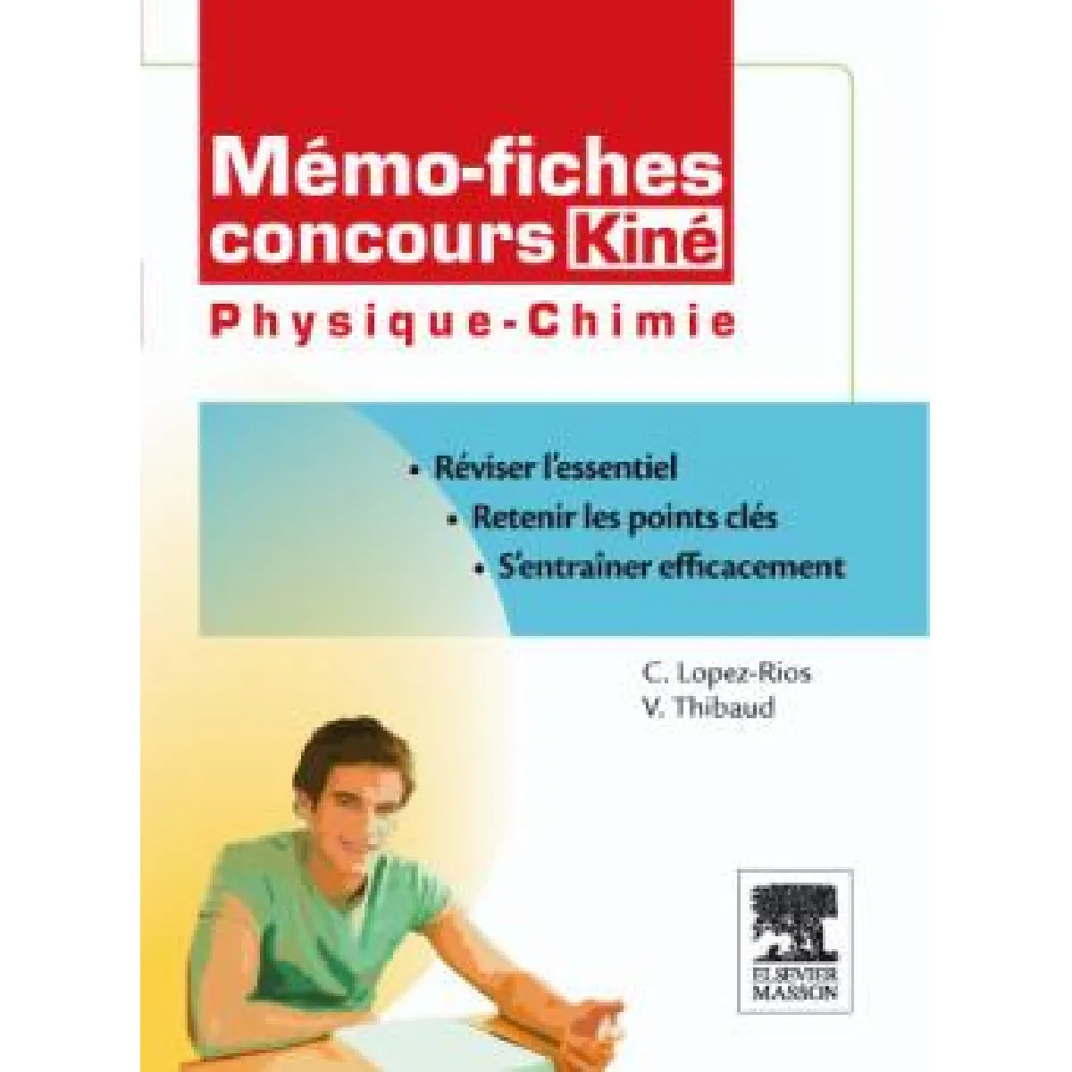 Mémo-fiches concours kiné : physique chimie : réviser l'essentiel, retenir les points-clés, s'entraîner efficacement